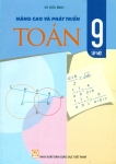 NÂNG CAO VÀ PHÁT TRIỂN TOÁN LỚP 9 - TẬP 1 (Theo chương trình GDPT 2018)